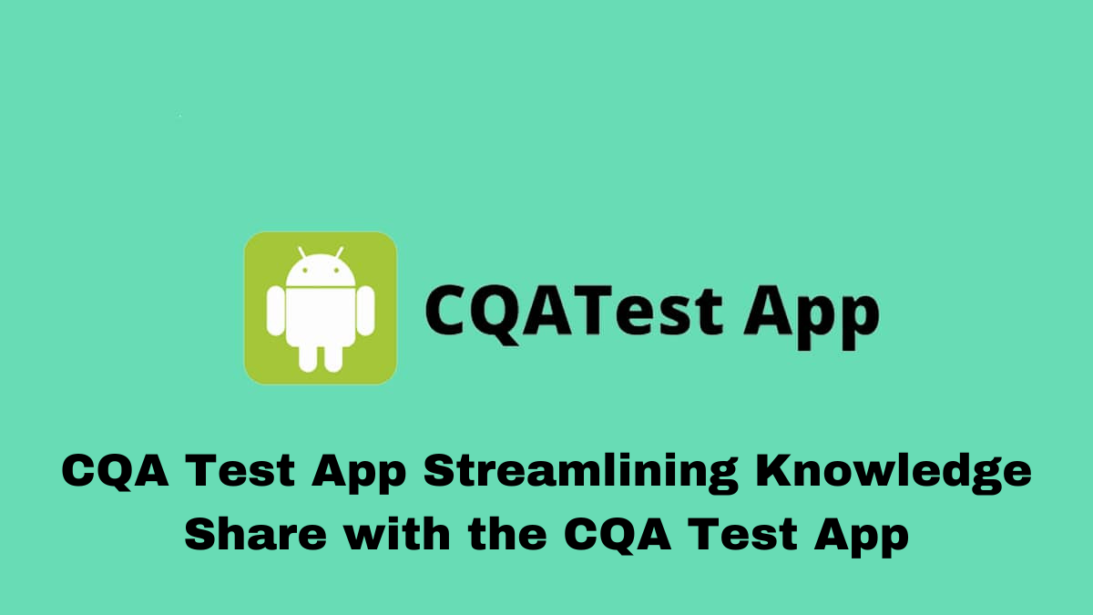 CQA Test App