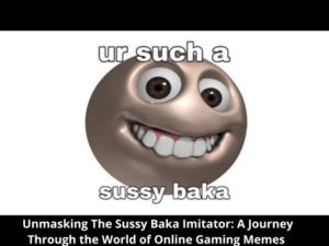 Sussy Baka Imitator